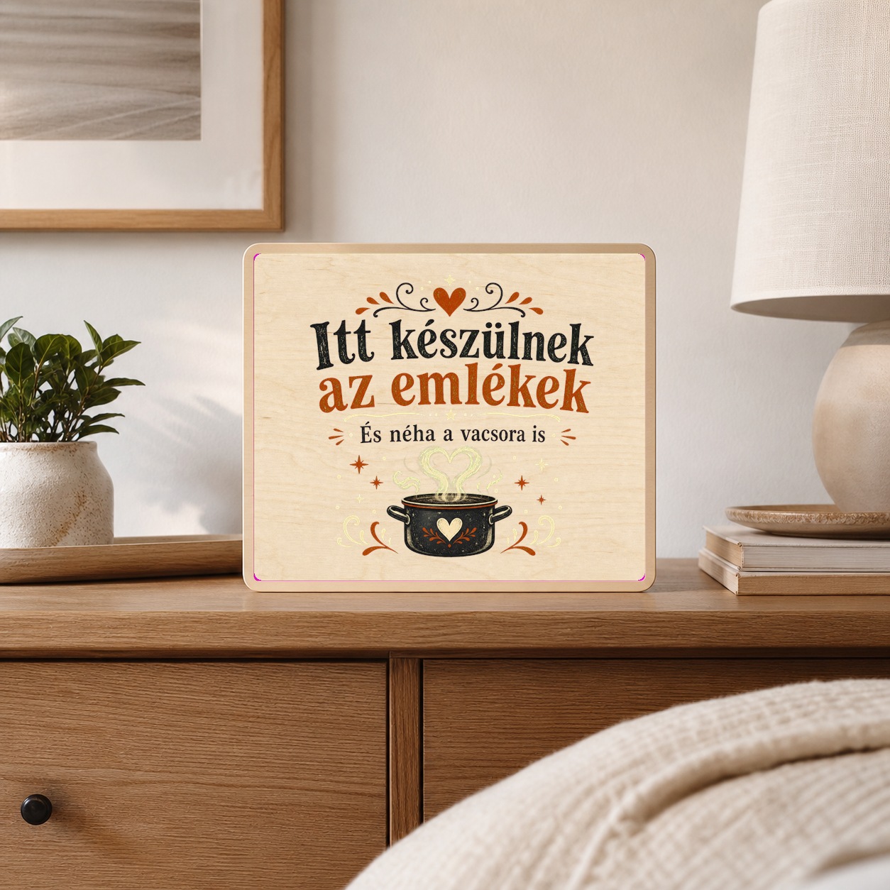 Itt készülnek az emlékek – Konyhai fatábla
