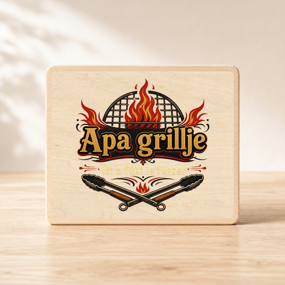 Apa grillje – Füstös humorú fatábla